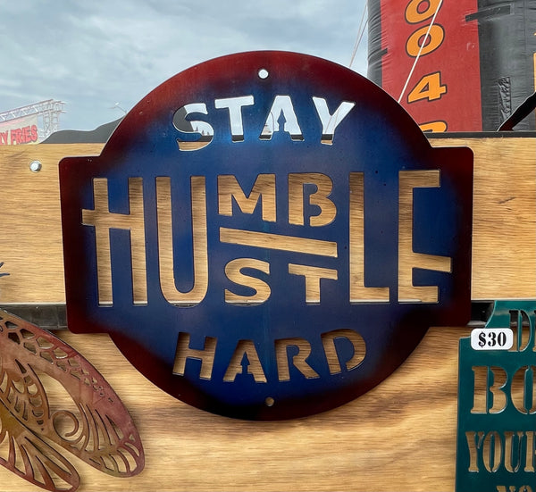 Stay humble hustle hard