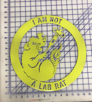 I am not a lab rat