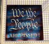 We the People are pissed